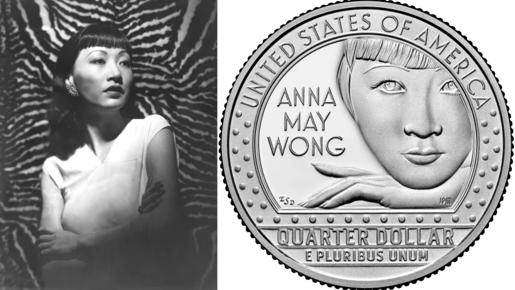 Anna May Wong' ABD'de bir çeyrek dolara basılan ilk Asya-Amerikalı figürdür.