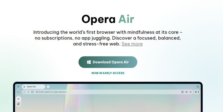Opera Air ile Huzurlu Bir Yeni Nesil Tarayıcı Deneyimi