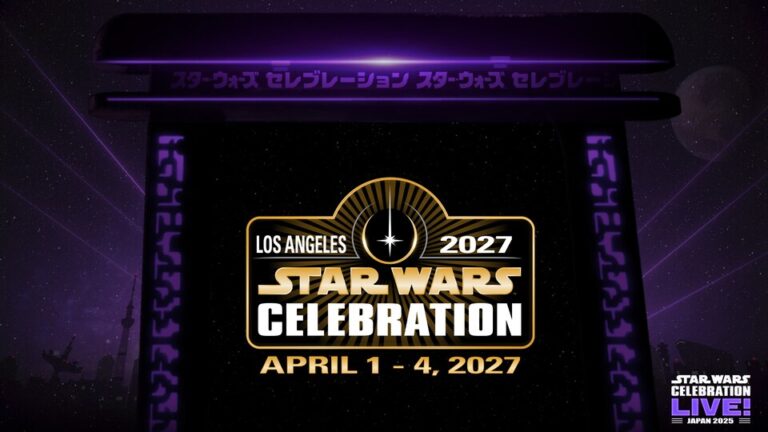 Star Wars Celebration 2027, Serinin 50. Yılında Los Angeles’ta Düzenlenecek