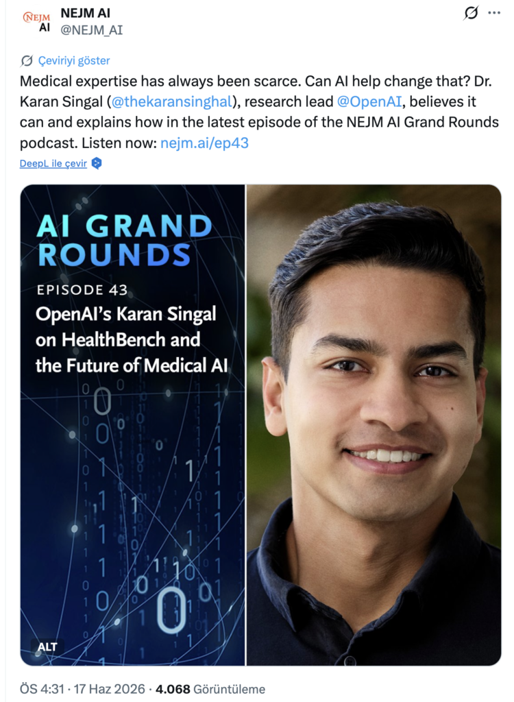 NEJM AI, OpenAI ve AI ile ilgili bu önemli araştırmayı X hesabından dün bu şekilde duyurdu